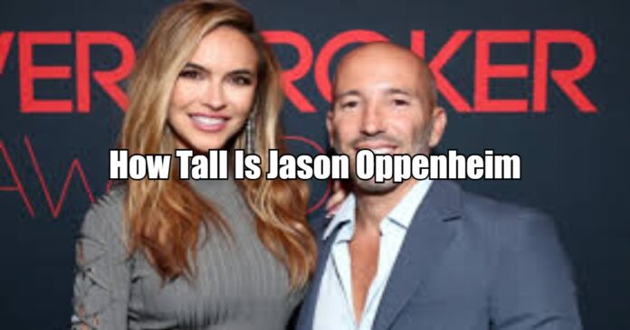 How Tall Is Jason Oppenheim
