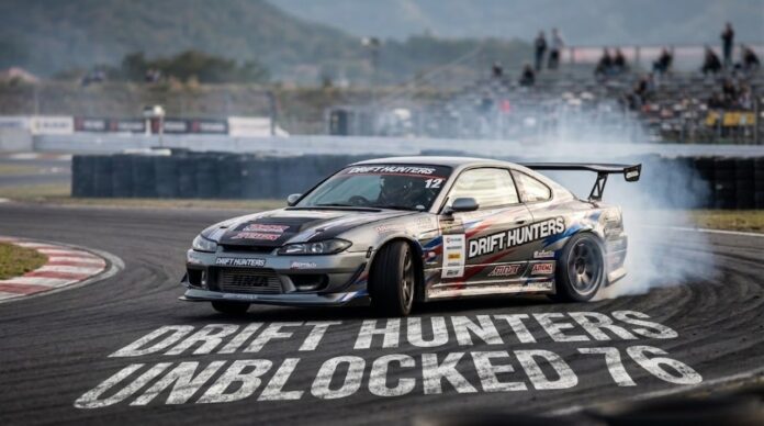 Drift Hunters Unblocked 76